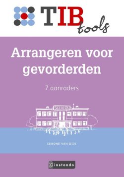 Arrangeren voor gevorderden